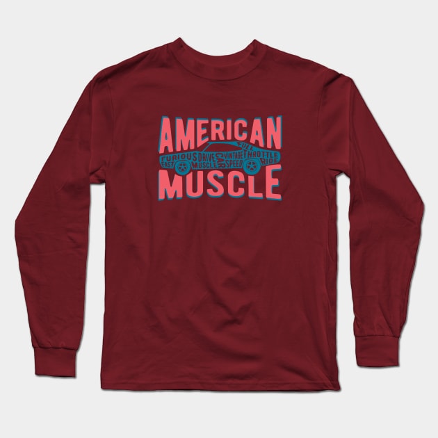 American Muscle Car Vintage Graphic Long Sleeve T-Shirt by LittleBunnySunshine